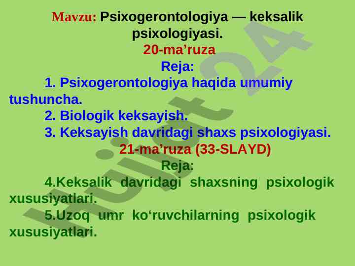 Psixogerontologiya keksalik psixologiyasi mavzusi