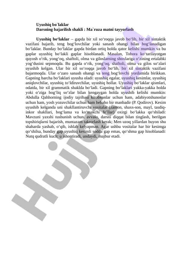 Uyushiq bo`laklar bajarilish shakli ma`ruzasi