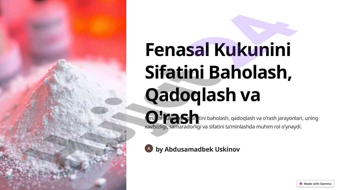 Fenasal kukunini sifatini baholash jarayonlari