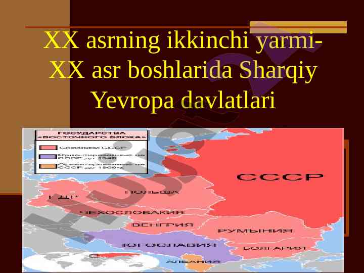 Sharqiy yevropada kommunizm tarixi va ta'siri