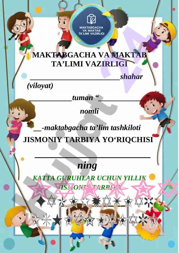 Yillik jismoniy tarbiya rejasi maktabgacha ta'limda