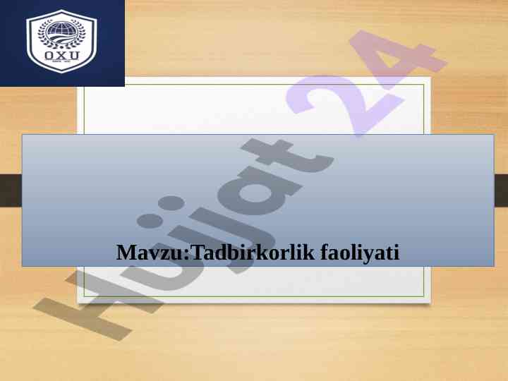 Tadbirkorlik faoliyatining mohiyati va rivojlanishi