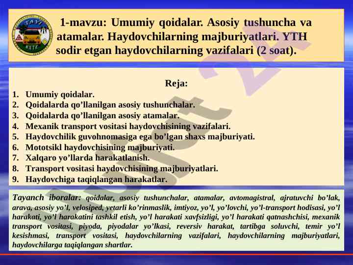 Umumiy qoidalar va haydovchilarning majburiyatlari