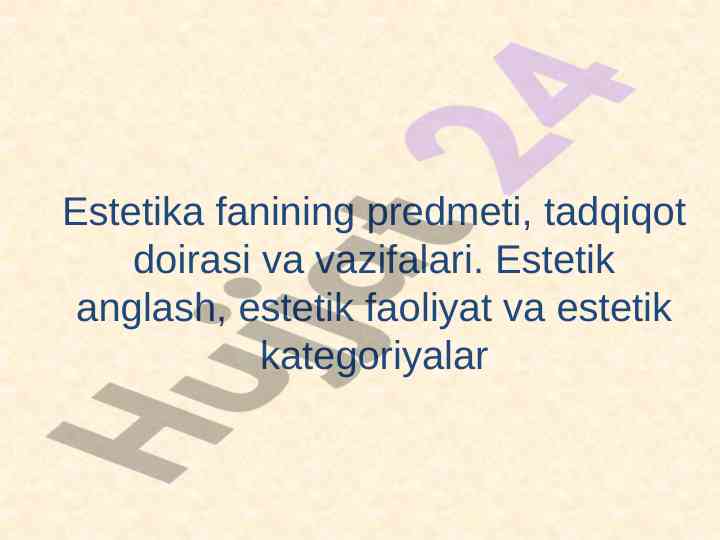 Estetika fanining predmeti va vazifalari