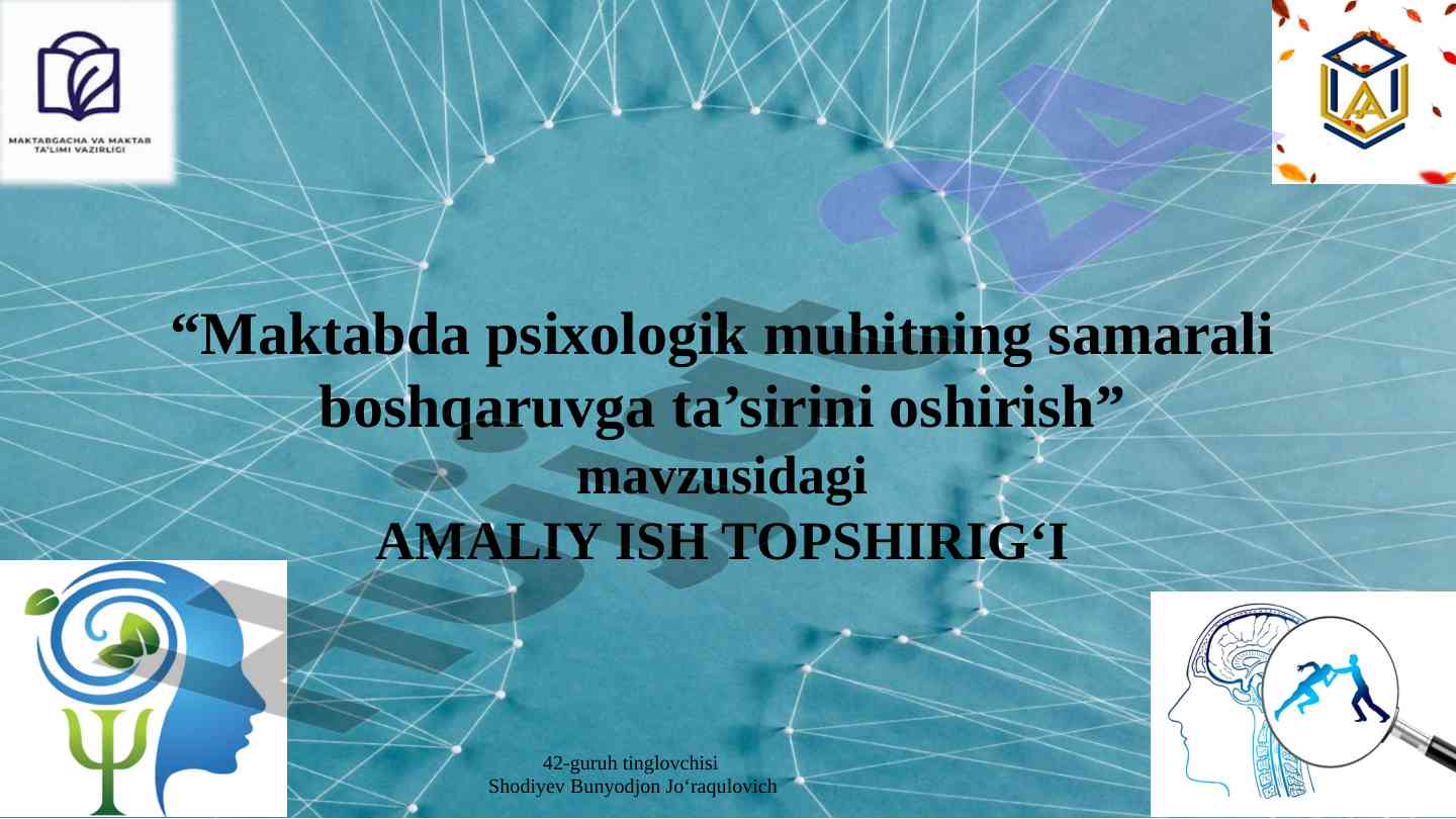 Psixologik muhitning samarali boshqaruvi mavzusi