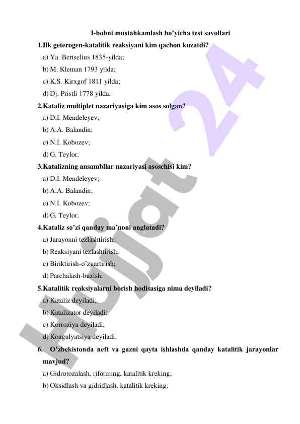 Katalitik reaksiyalar bo‘yicha test savollari