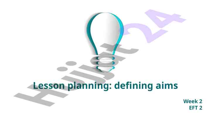 Defining aims in lesson planning for effective teaching