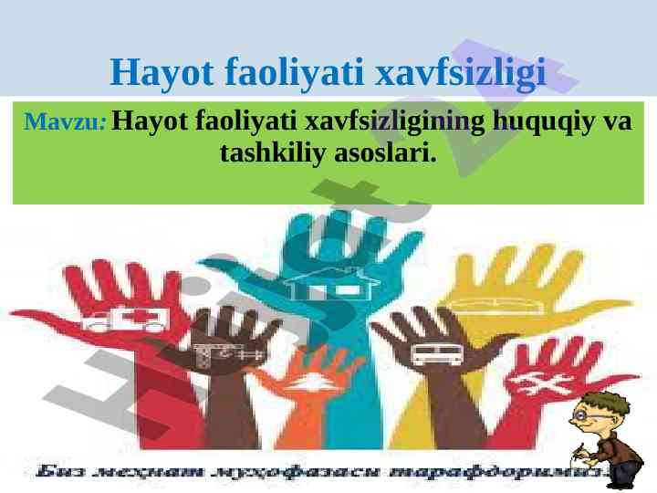 Hayot faoliyati xavfsizligining huquqiy asoslari