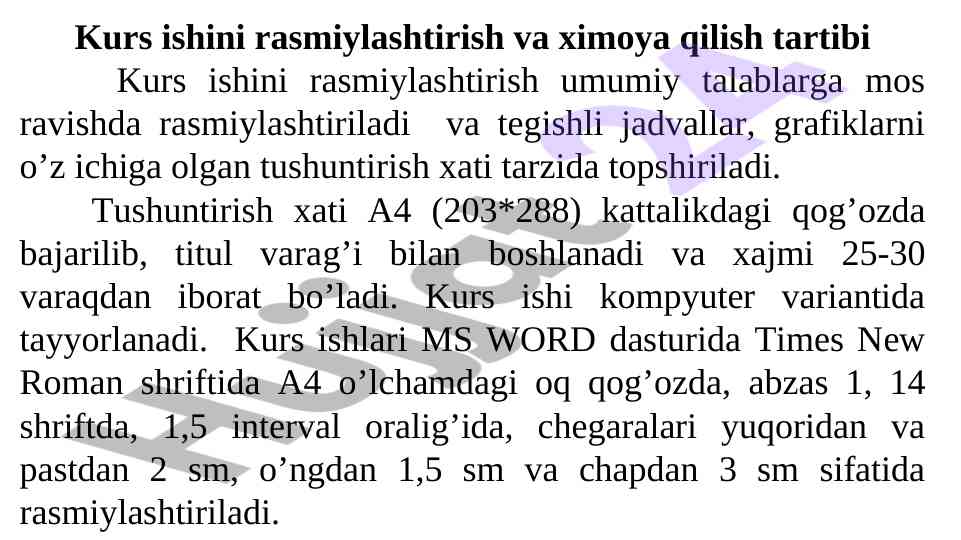 Kurs ishini rasmiylashtirish va ximoya qilish tartibi