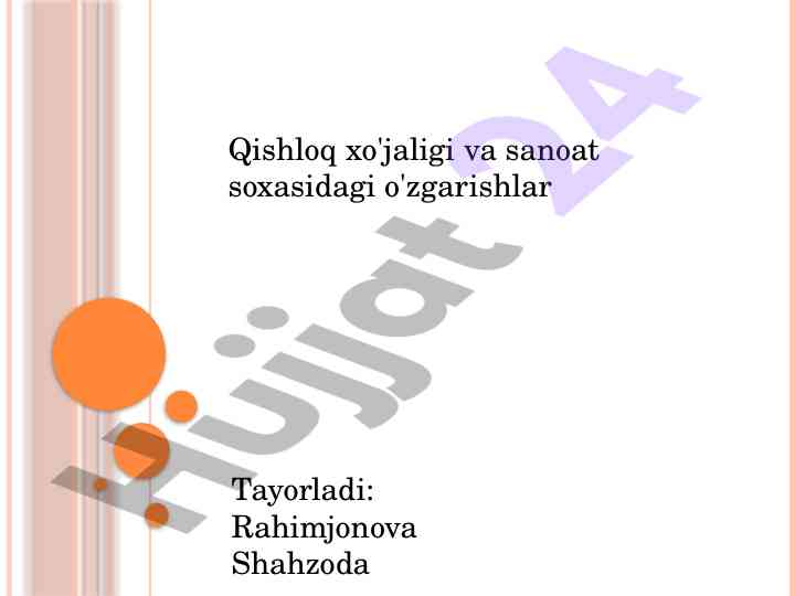 Qishloq xo'jaligi va sanoat o'zgarishlari tahlili