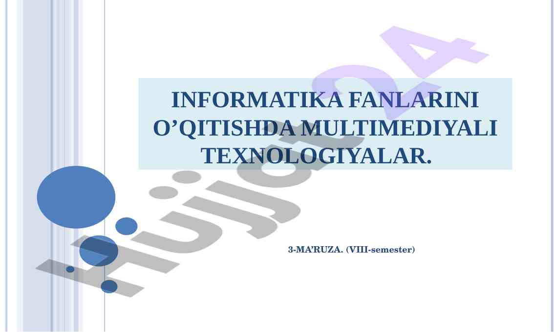 Informatika fanlarini o’qitishda multimedia texnologiyalari