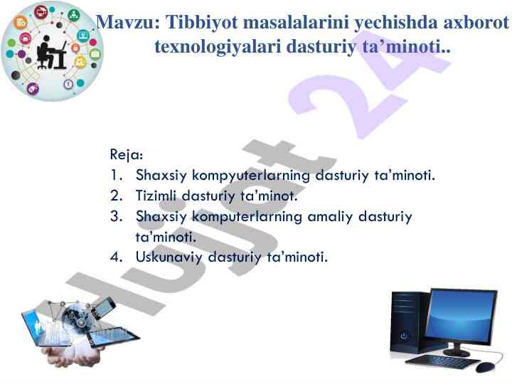 Axborot texnologiyalari dasturiy ta’minoti tibbiyotda