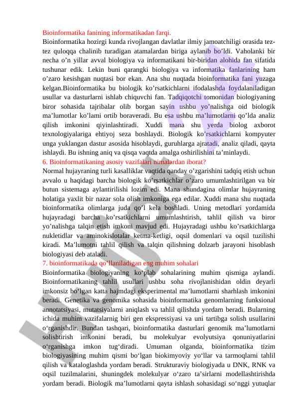Bioinformatika va informatika o'rtasidagi farqlar