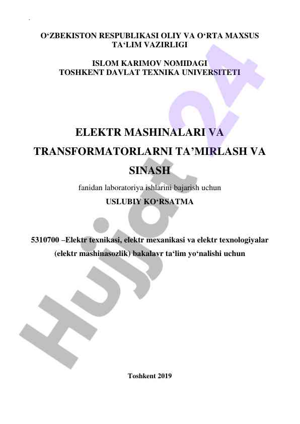 Elektr mashinalari va transformatorlarni ta’mirlash va sinash