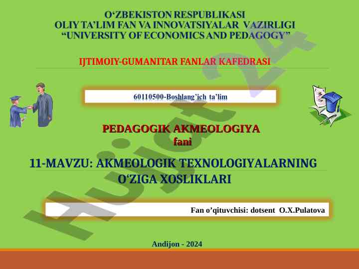Akmeologik texnologiyalarning o'ziga xosliklari