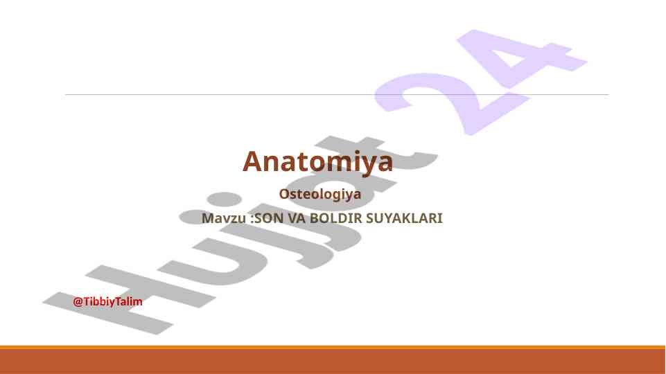 Anatomiya osteologiya mavzusida boldir suyaklari