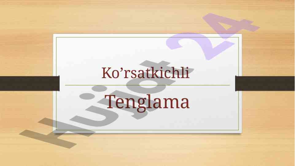 Ko'rsatkichli tenglama va yangiliklar