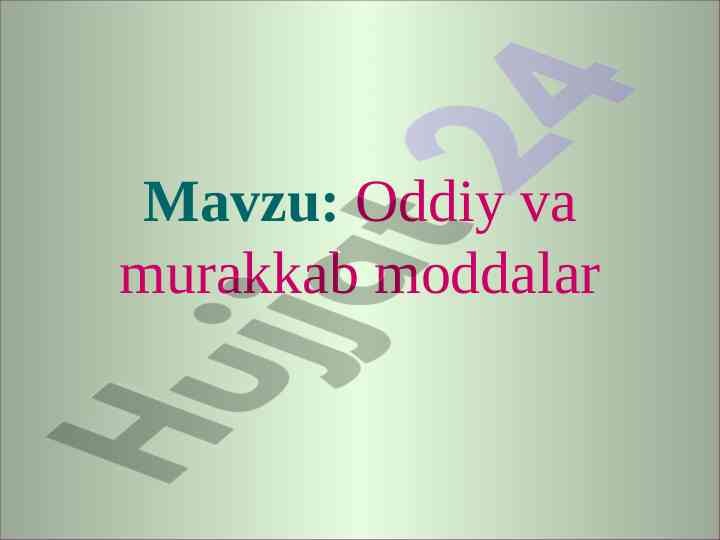 Oddiy va murakkab moddalar tahlili
