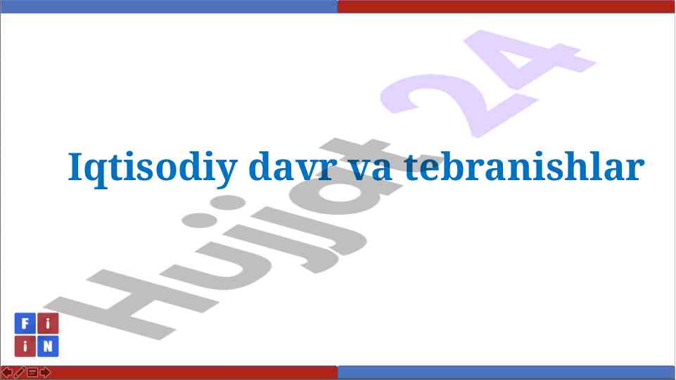 Iqtisodiy davrlar va tebranishlar haqida o‘quv qo‘llanma
