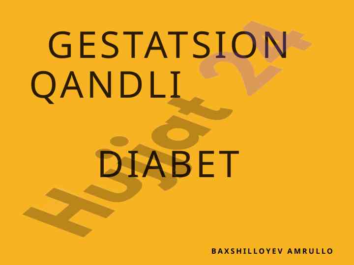 Gestatsion qandli diabetning sabablari va ta'siri