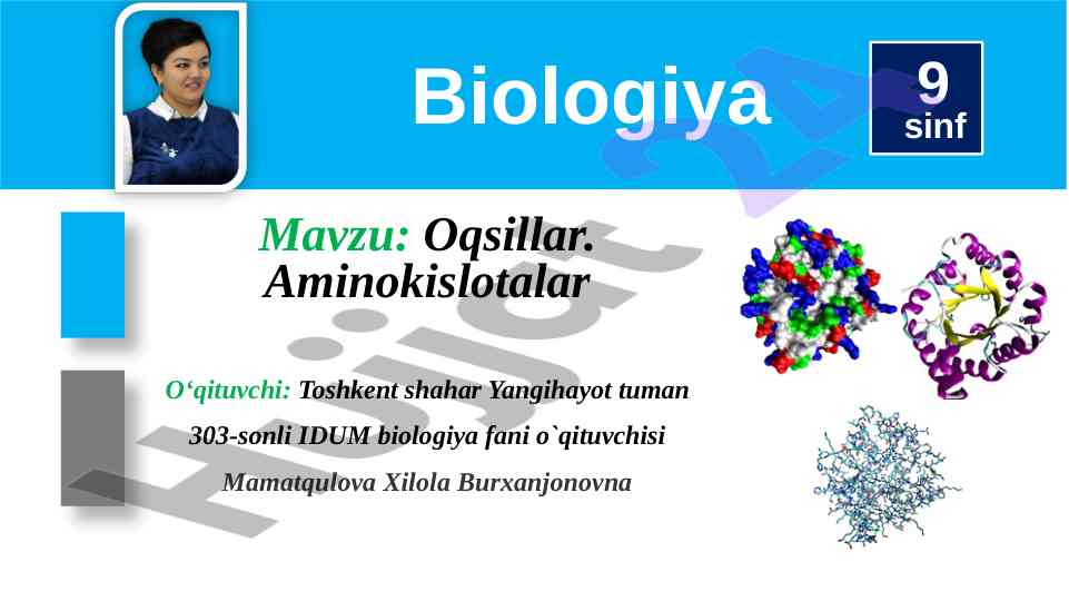 Oqsillar va aminokislotalar haqida ma'lumotlar