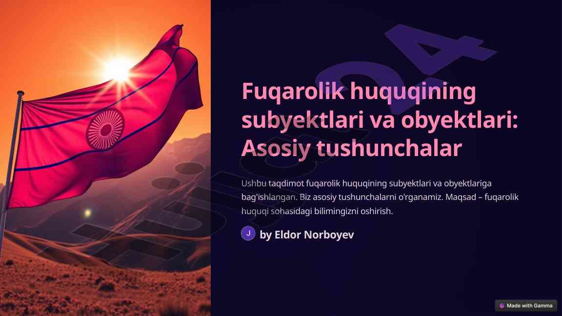 Fuqarolik huquqining subyektlari va obyektlari