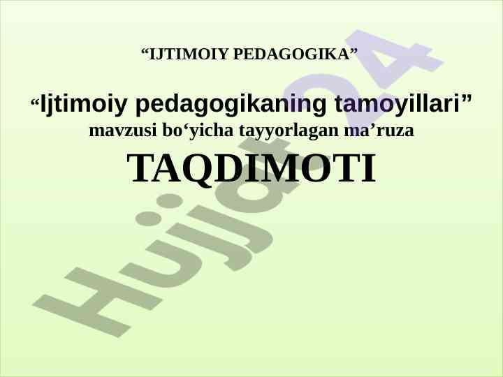 Ijtimoiy pedagogikaning tamoyillari taqdimoti
