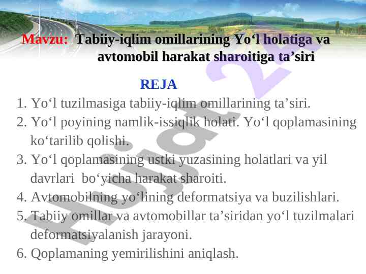 Tabiiy-iqlim omillarining yoʻl holatiga ta’siri