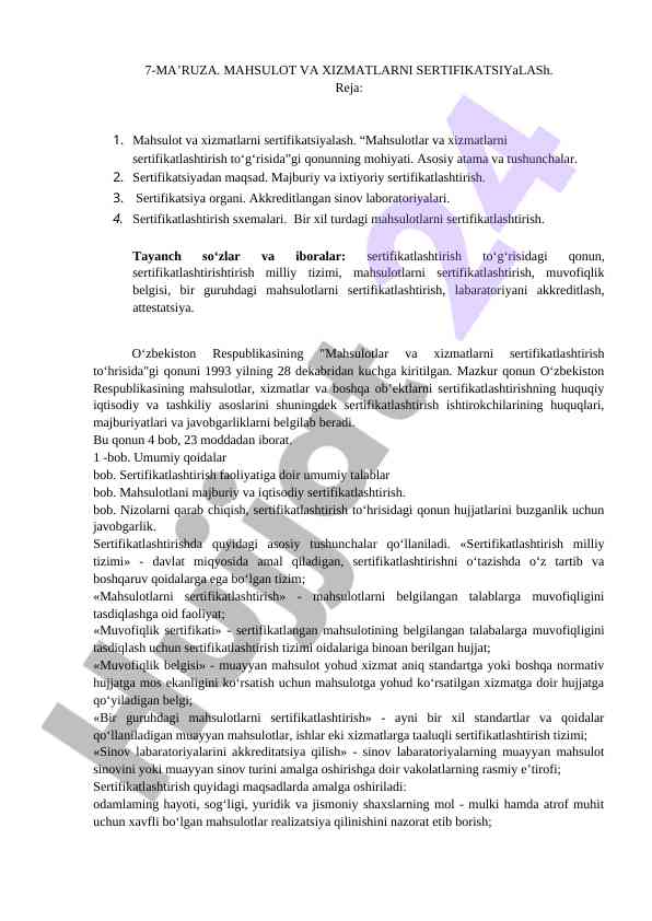 Mahsulot va xizmatlarni sertifikatlashtirish jarayoni