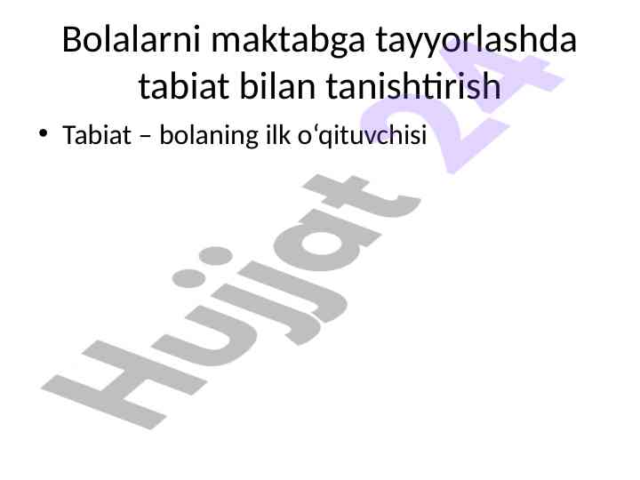 Bolalarni maktabga tayyorlashda tabiat bilan tanishtirish