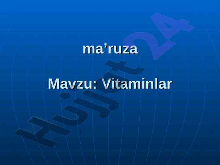 Vitaminlar va ularning sinflanishi