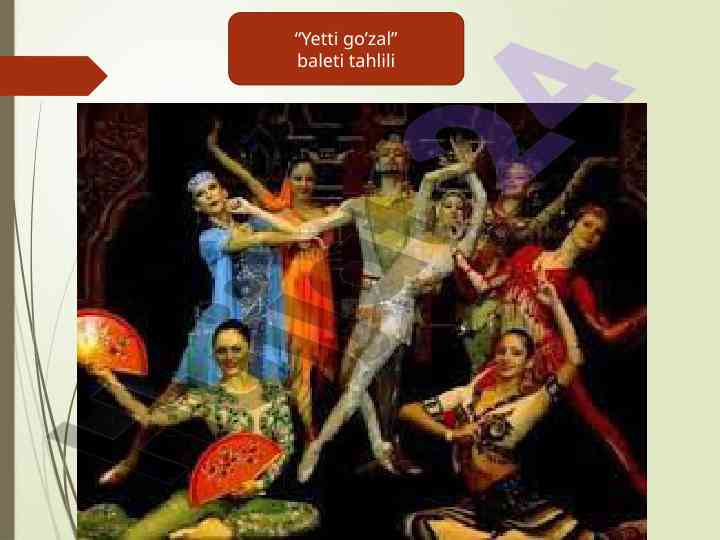 Yetti go’zal baleti tahlili asosida