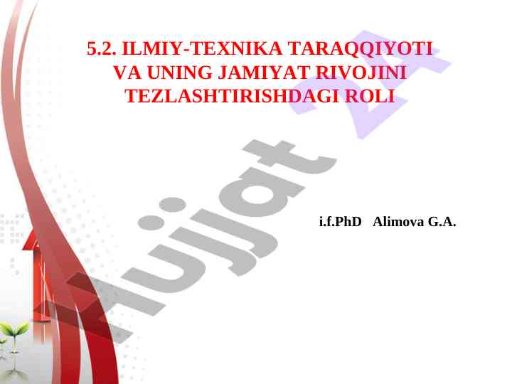 Ilmiy-texnika taraqqiyoti va uning rivojdagi o‘rni