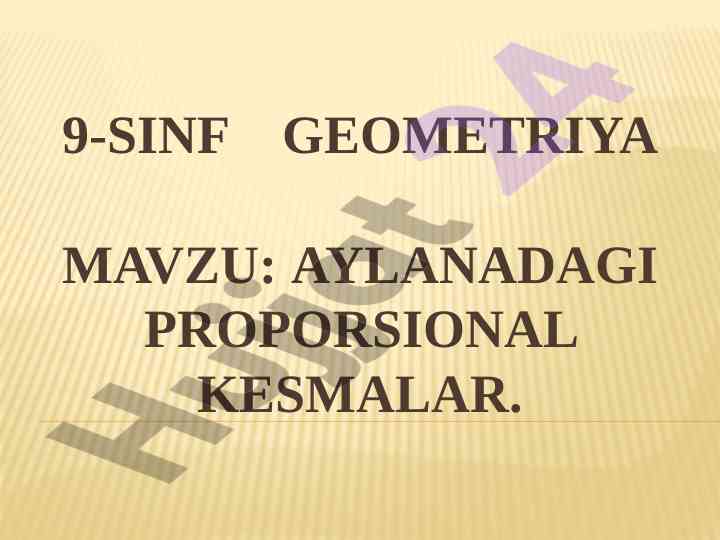 Aylanadagi proporsional kesmalar mavzusi
