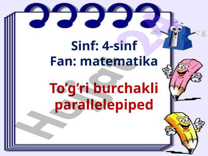 Matematika to’g’ri burchakli parallelepiped