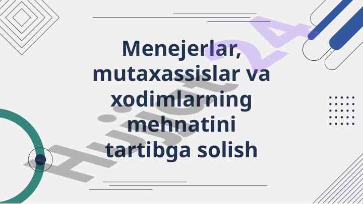 Menejerlarning mehnatini tartibga solish asoslari