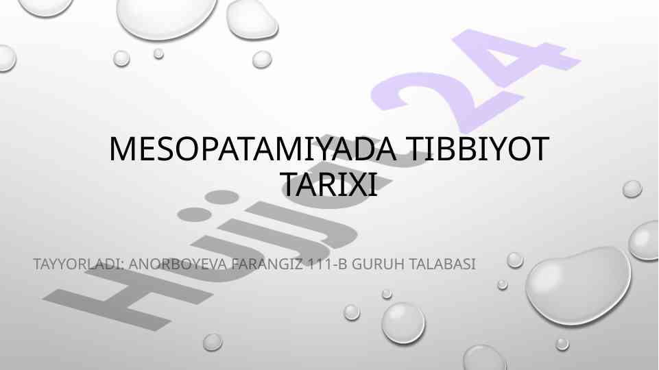 Mesopatamiyada tibbiyot tarixi va rivojlanishi