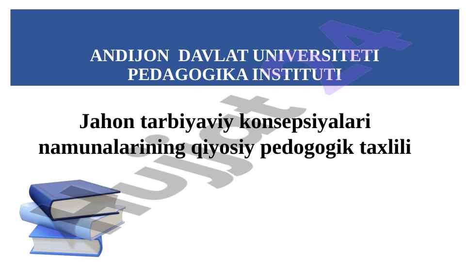 Xorijiy tajribalarda ta’lim samaradorligini oshirish