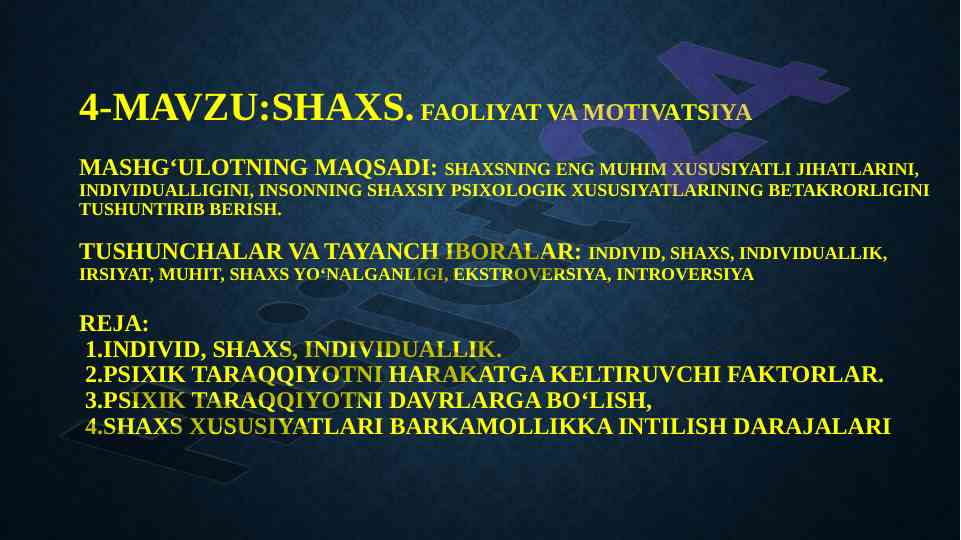 Shaxsning faoliyat va motivatsiyasi bilan tanishtirish