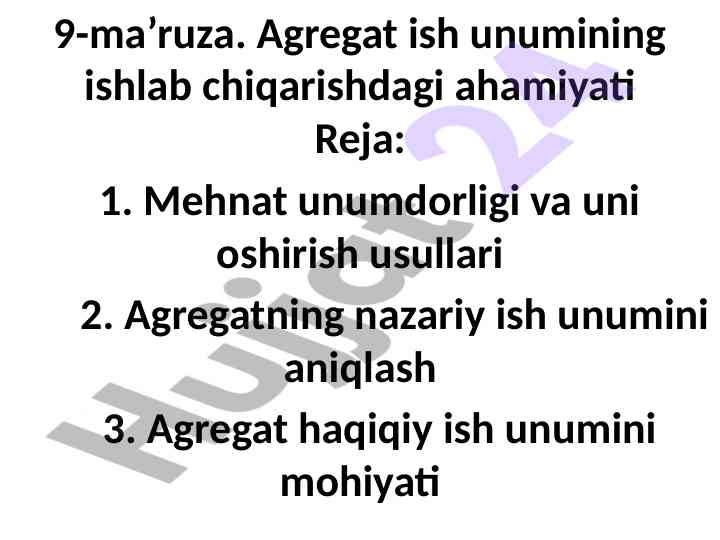 Agregat ish unumining ishlab chiqarishdagi ahamiyati