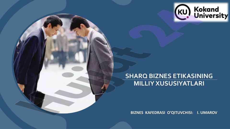 Sharq biznes etikasining milliy xususiyatlari