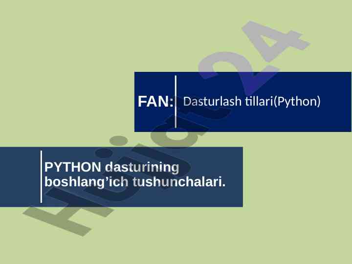Python dasturlash tili asoslari bilimlari
