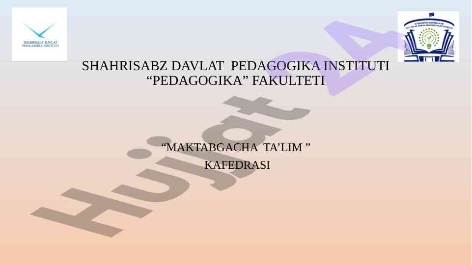 Maktabgacha ta'lim tashkilotlarini paydo bo'lish tarixi