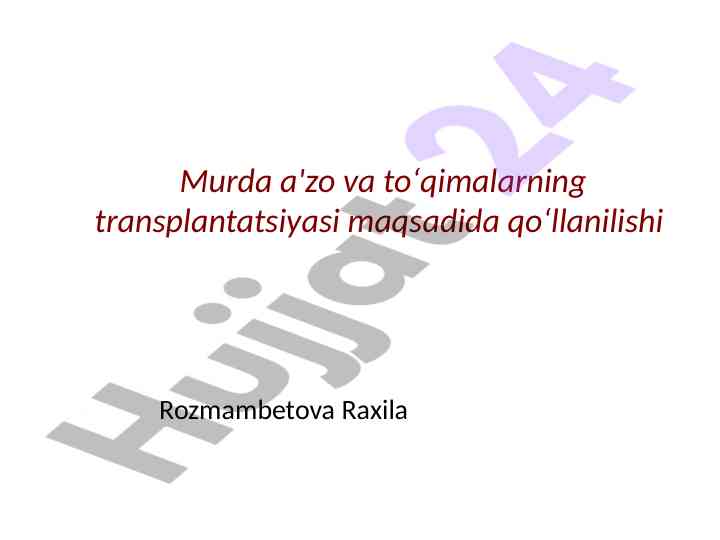 Transplantatsiya jarayonining tarixiy va zamonaviy jihatlari
