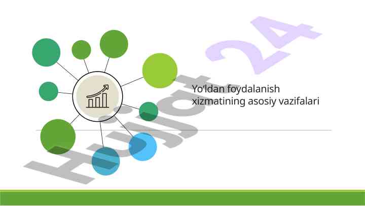 Yo'ldan Foydalanish Xizmatining Asosiy Vazifalari