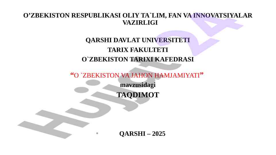 O'zbekiston va jahon hamjamiyati taqdimoti 2025