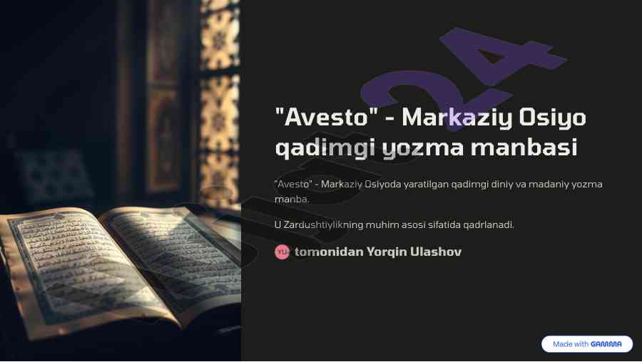 Avesto: markaziy osiyoning qadimgi yozma manbasi