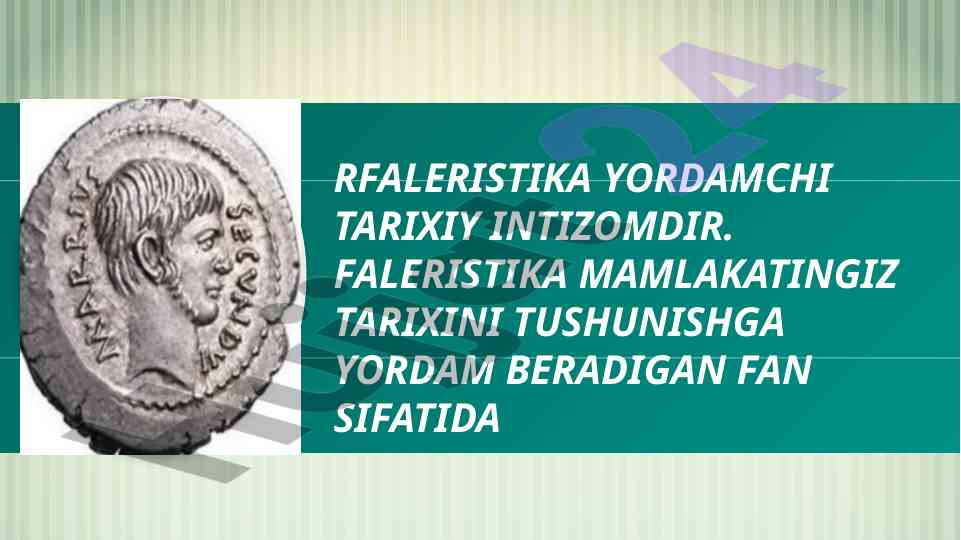 Faleristika haqida tarixiy ma'lumotlar