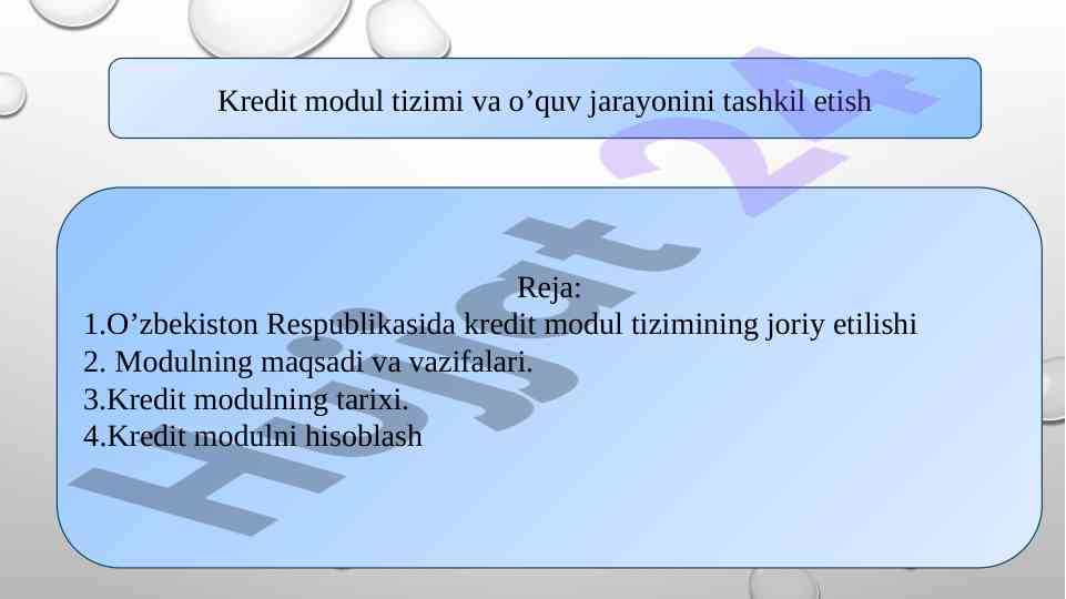 Kredit modul tizimi va o‘quv jarayonini tashkil etish