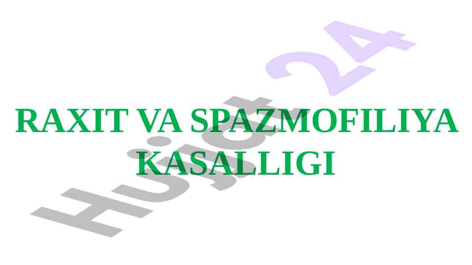 Raxit va spazmofiliya kasalligi tahlili
